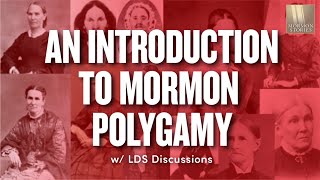 An Introduction to Mormon Polygamy