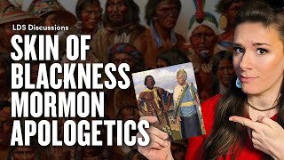 Skin of Blackness and Mormon Apologetics