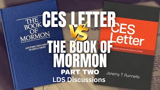 The CES Letter vs. the Book of Mormon